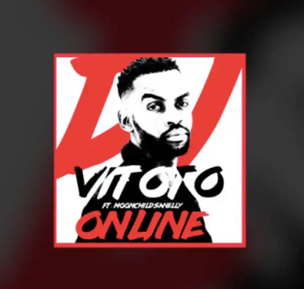 Dj Vitoto - Online Ft. Moonchild Sanelly